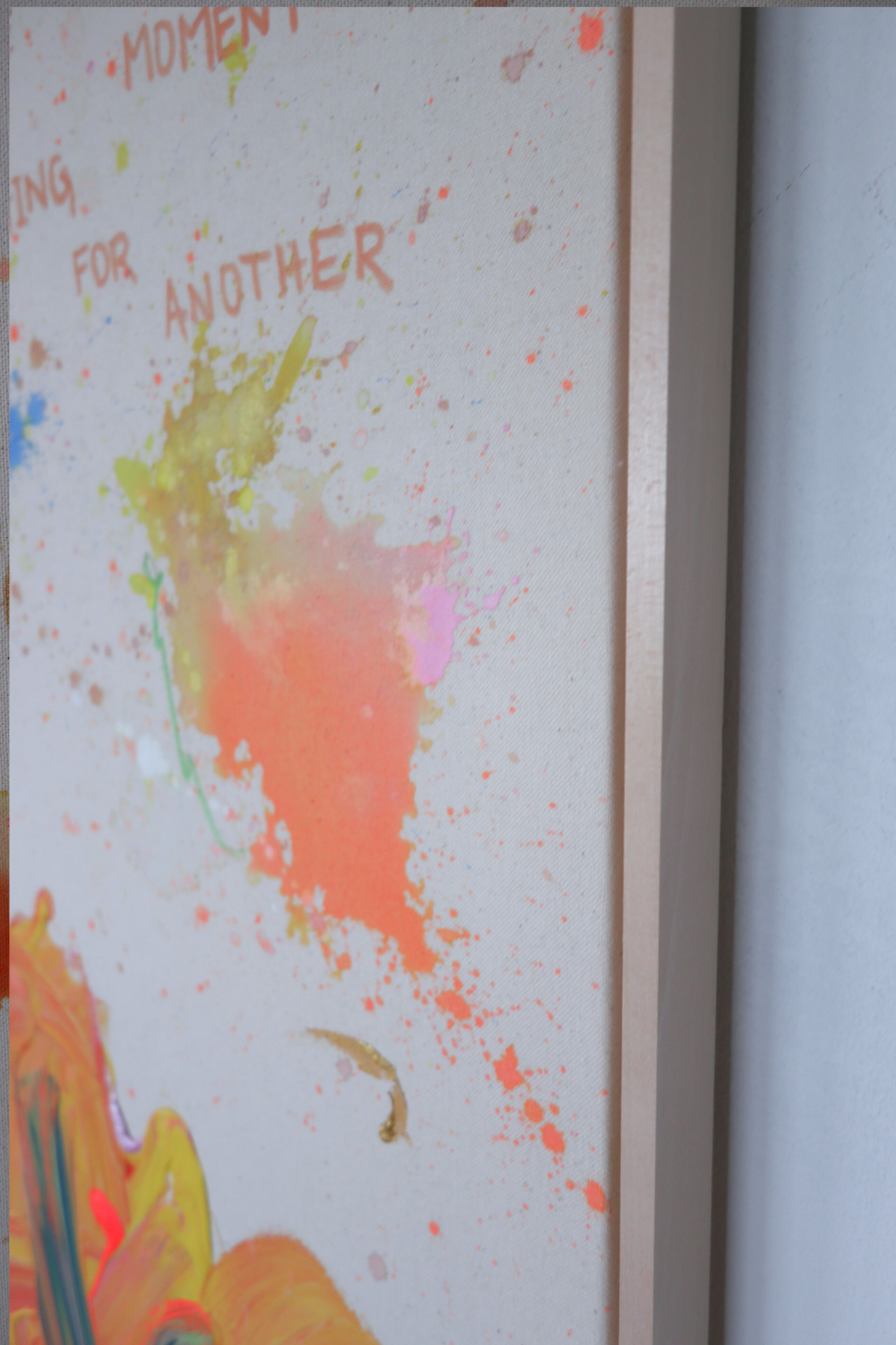 DON’T LOOSE THIS MOMENT SEARCHING FOR ANOTHER 163x113cm