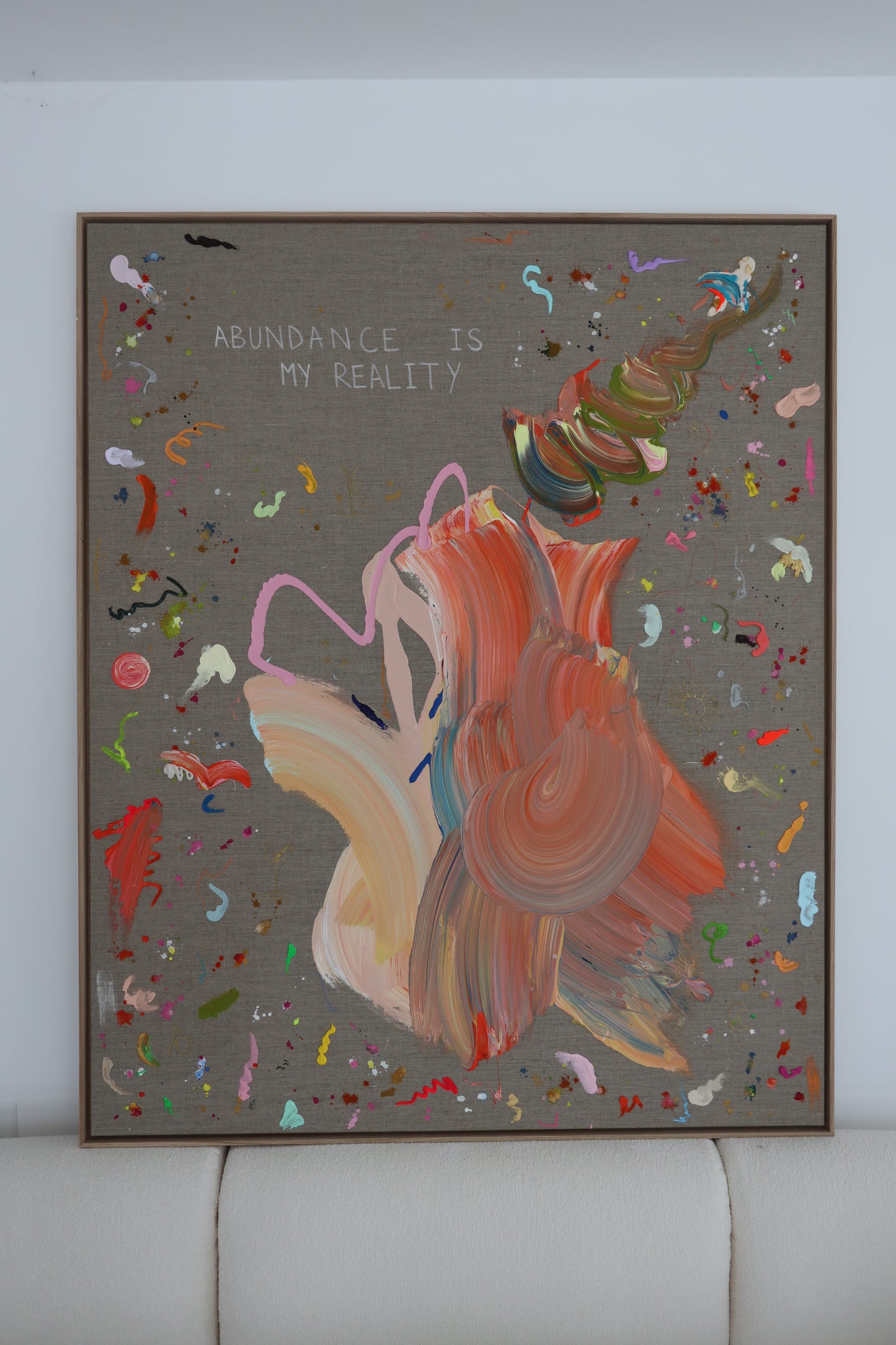 ABUNDANCE IS MY REALITY 163x133cm