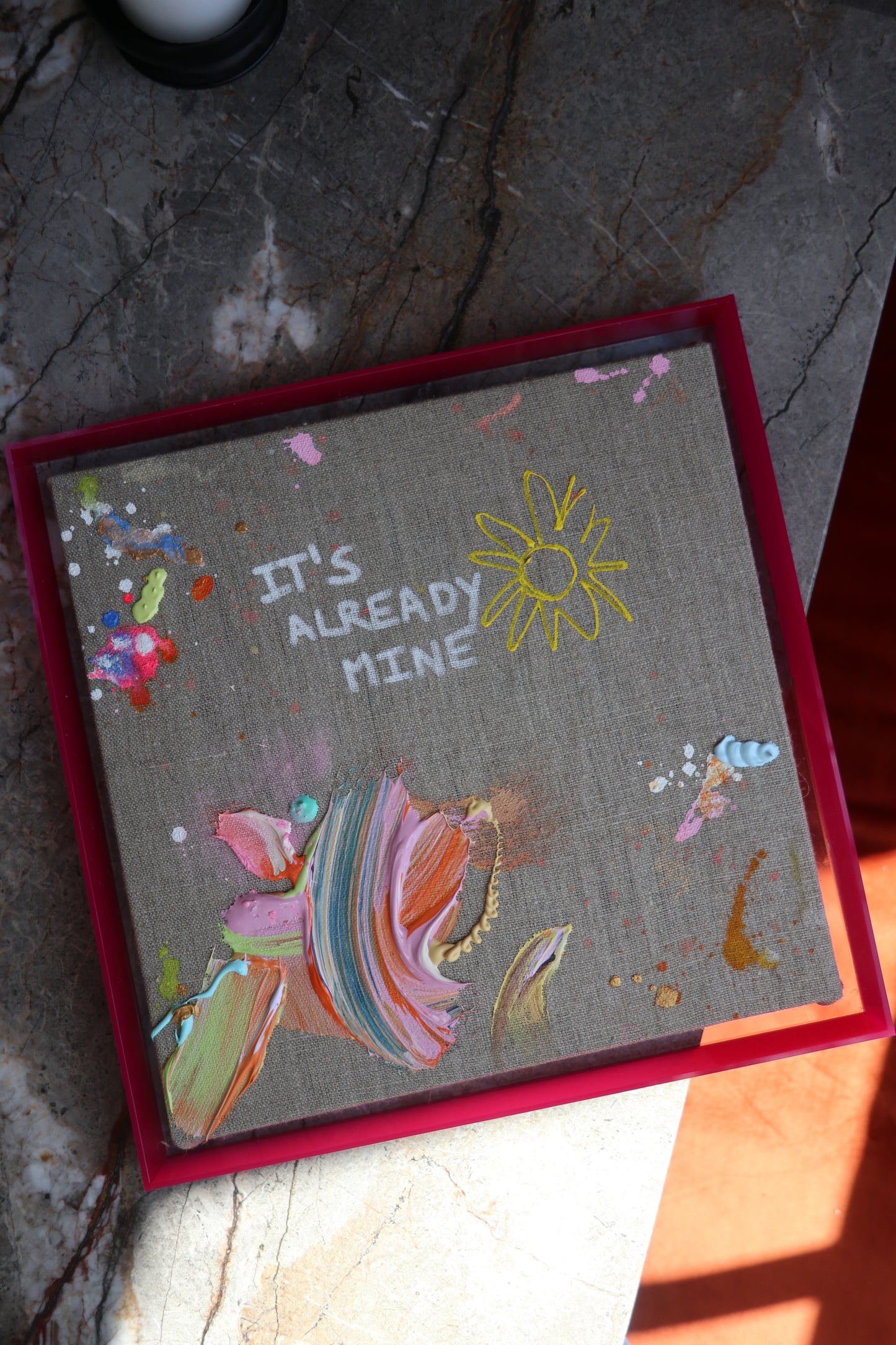 IT'S ALREADY MINE 33x33cm