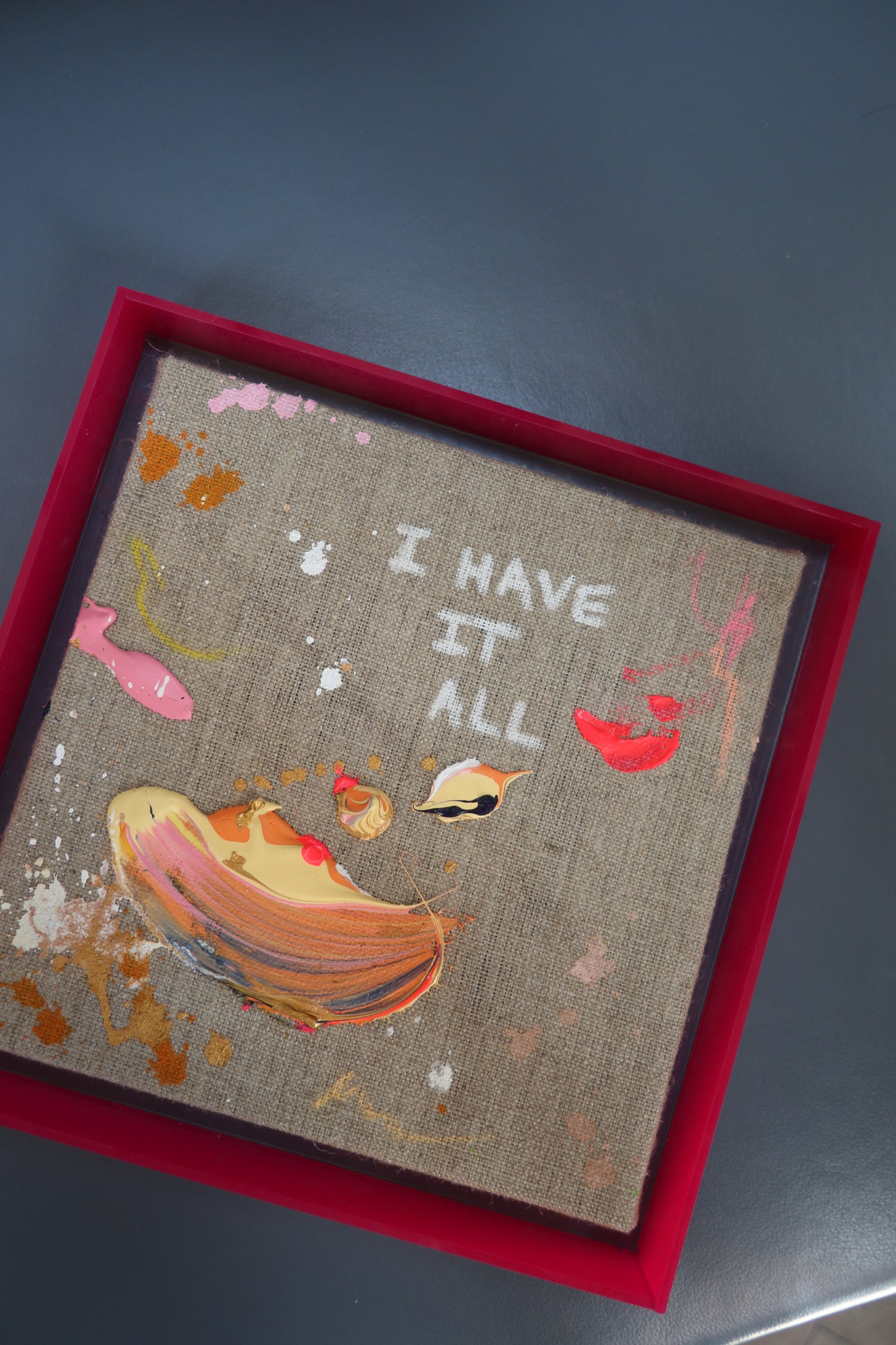 I HAVE IT ALL 23x23cm
