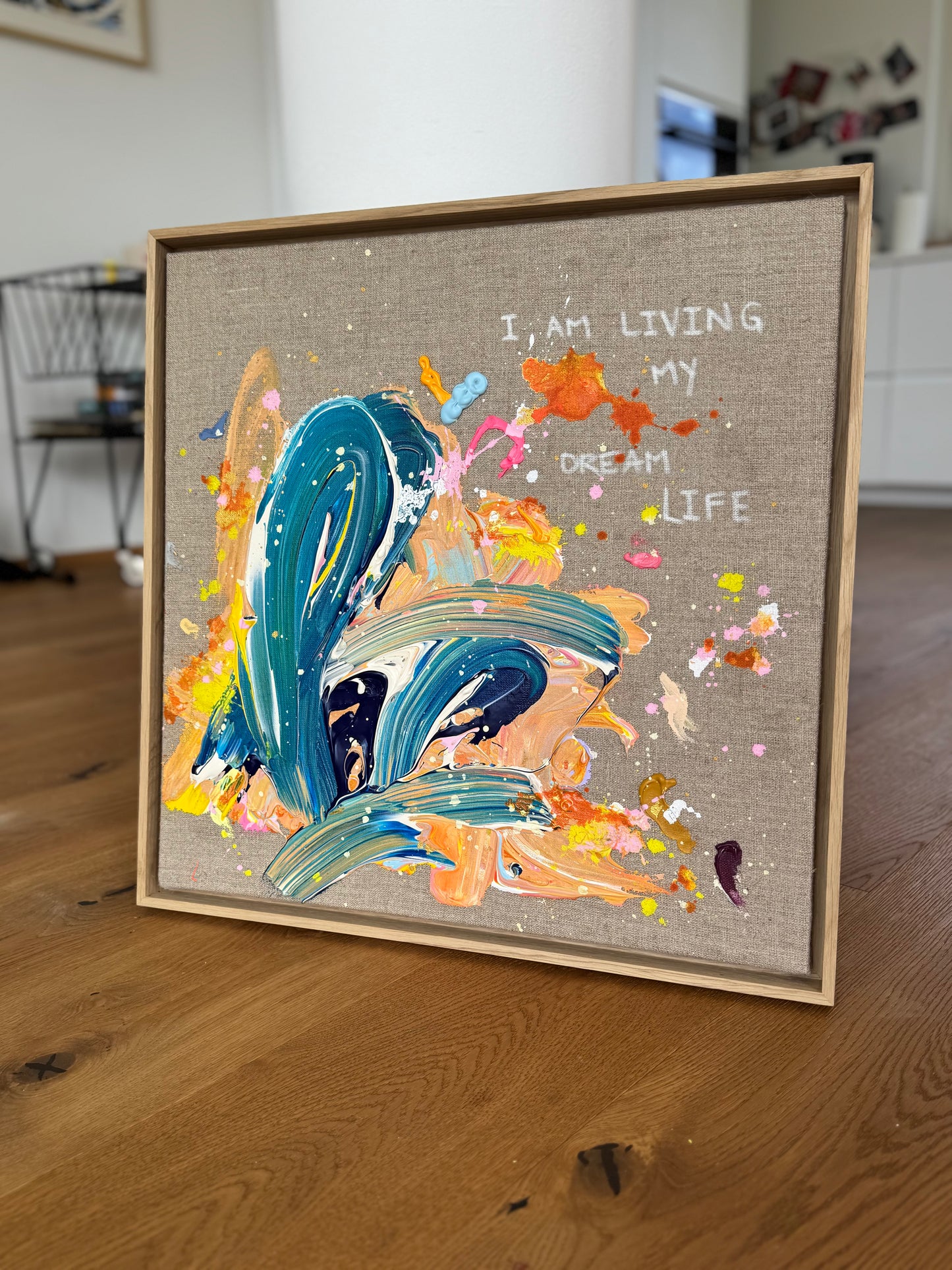 I AM LIVING MY DREAM LIVE 53x53cm