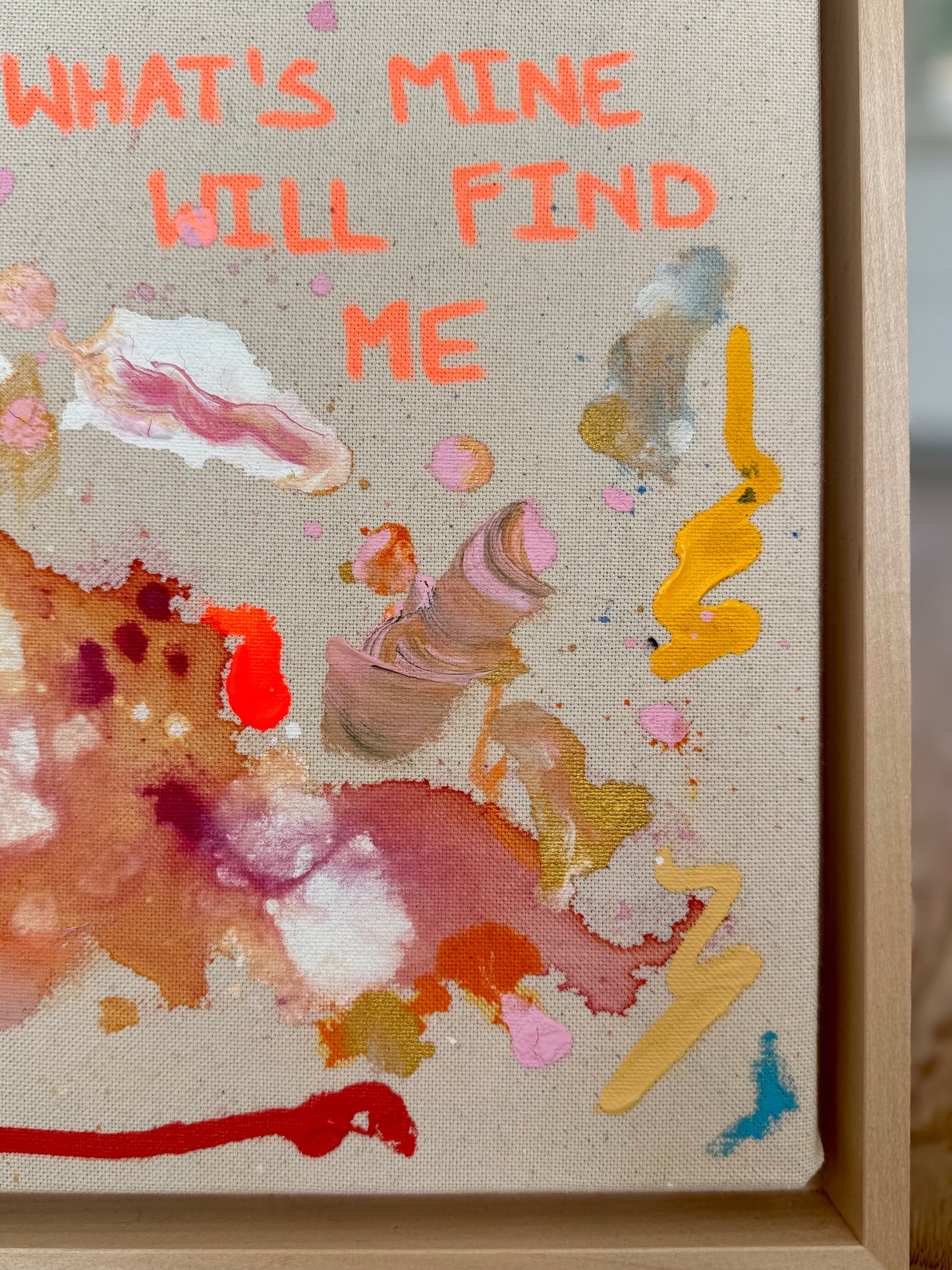WHAT'S MINE WILL FIND ME 33x33cm
