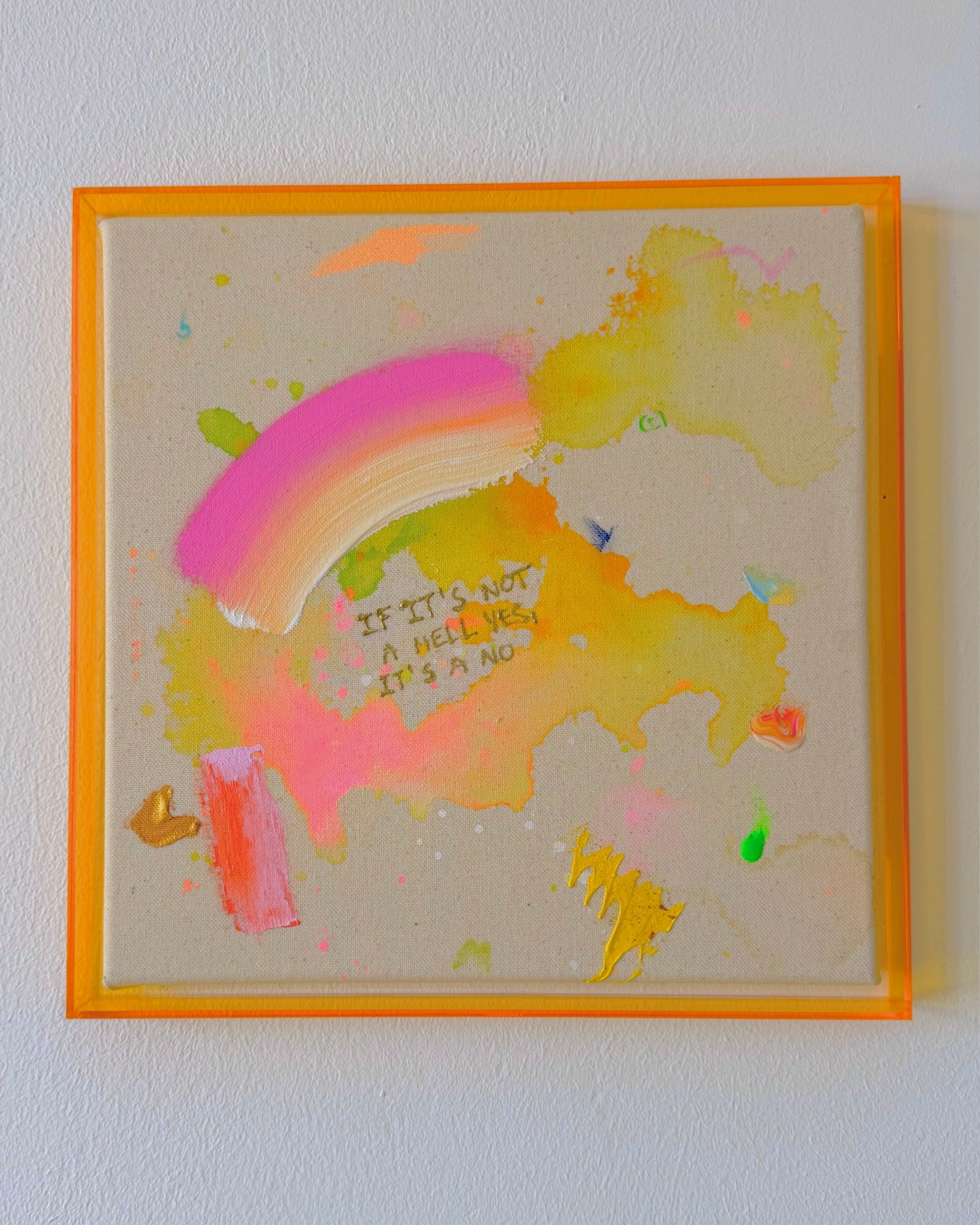 IF IT'S NOT A HELL YES, IT'S A NO 30x30cm