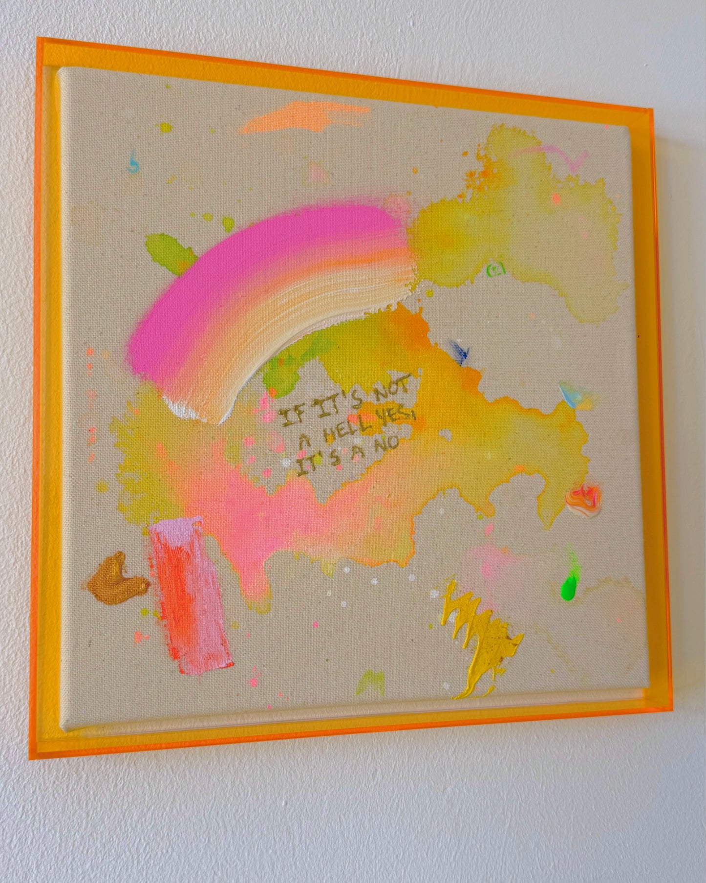 IF IT'S NOT A HELL YES, IT'S A NO 30x30cm