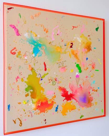 BEING ALIVE IS THE SPECIAL OCCASION 70x70cm