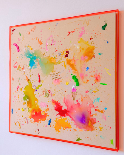 BEING ALIVE IS THE SPECIAL OCCASION 70x70cm