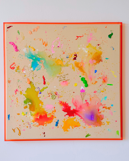 BEING ALIVE IS THE SPECIAL OCCASION 70x70cm