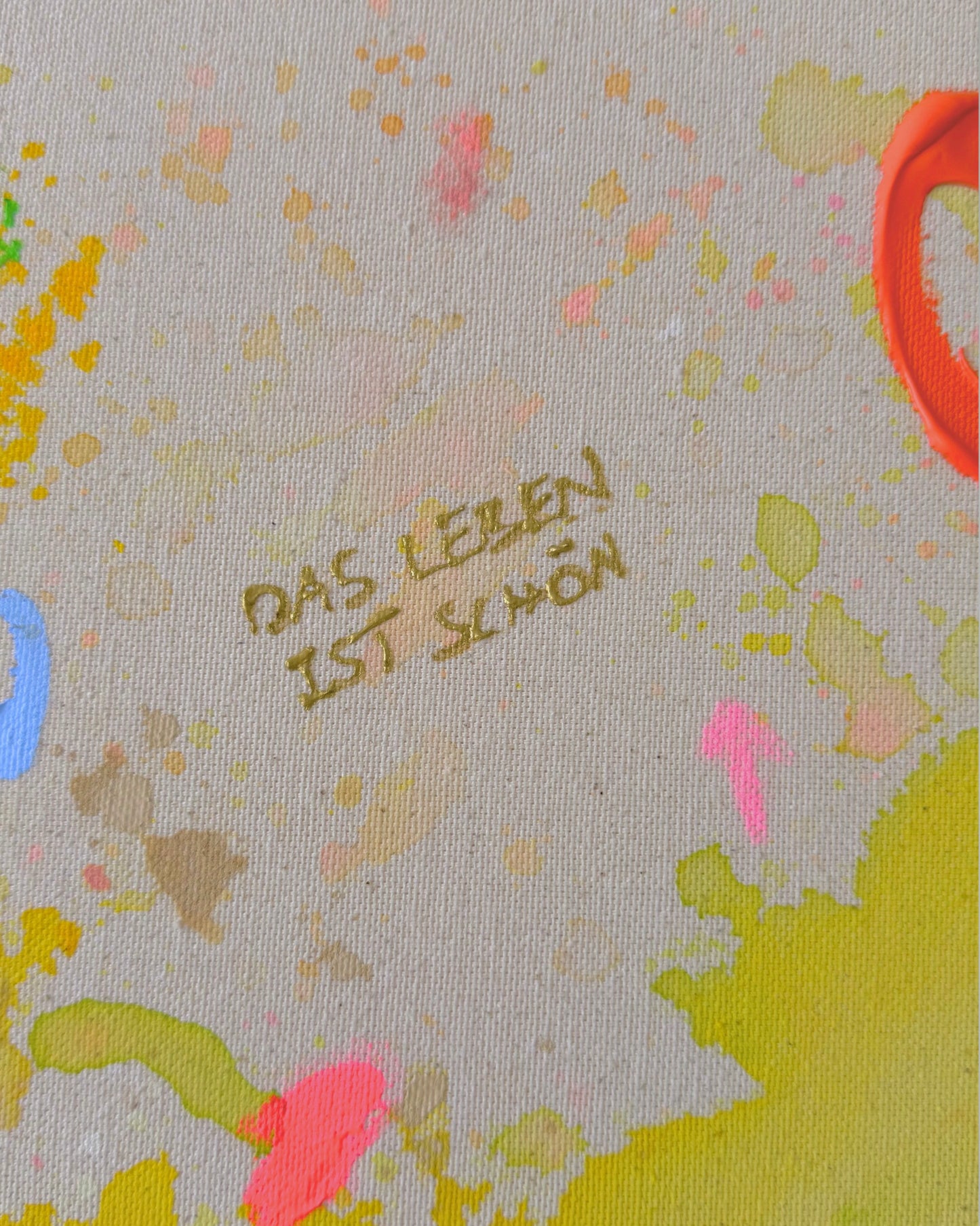 DAS LEBEN IST SCHÖN 60x60cm