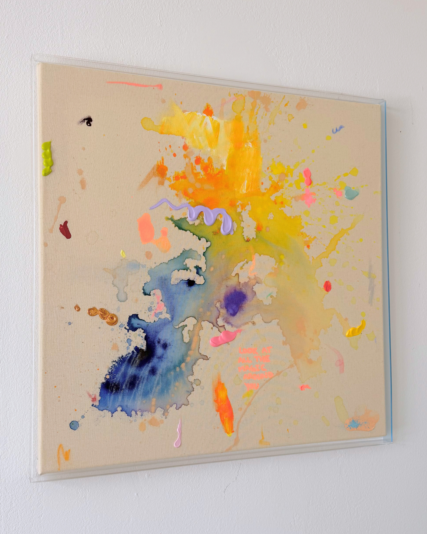 LOOK AT ALL THE MAGIC AROUND YOU 60x60cm