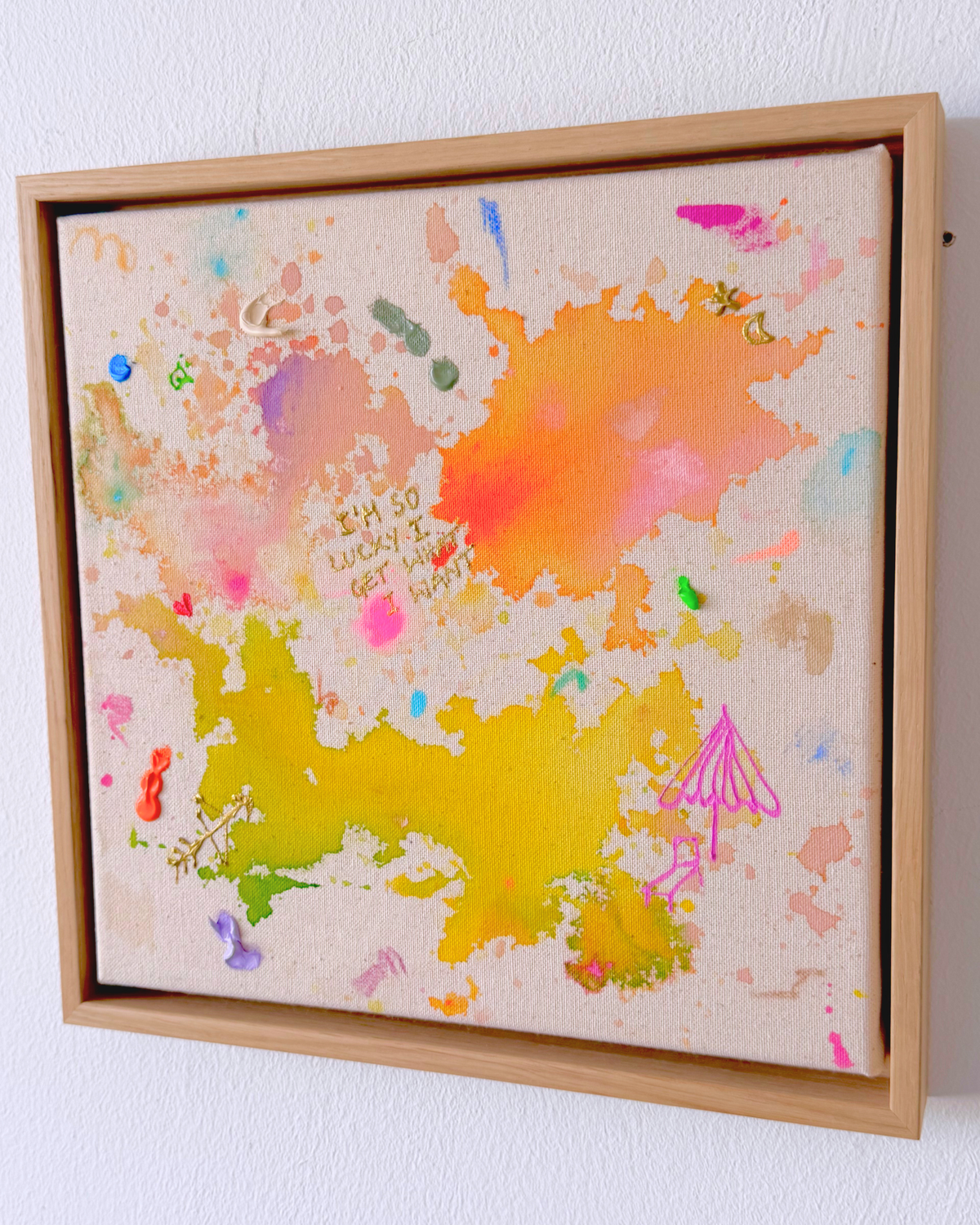 I'M SO LUCKY I GET WHAT I WANT 30x30cm