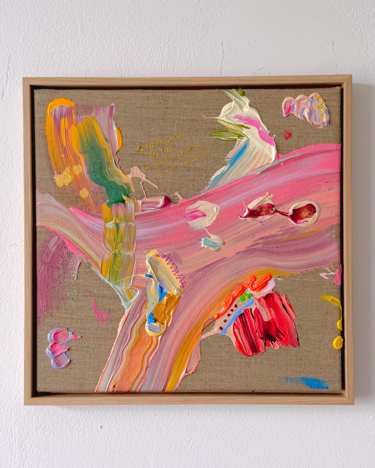 SOMETHING IN ME KNOWS WHERE I AM GOING 40x40cm