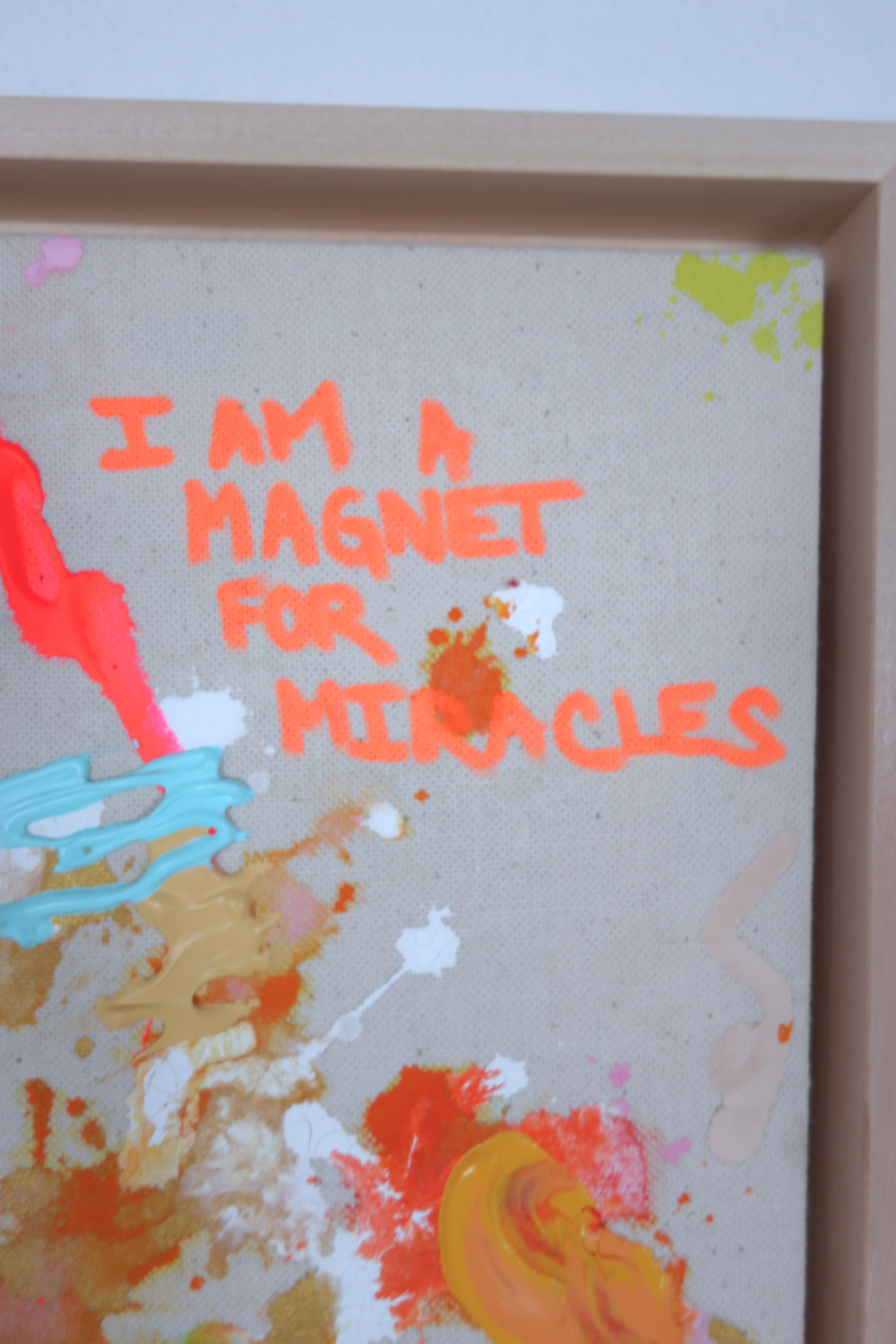 I AM A MAGNET FOR MIRACLES 23x23cm