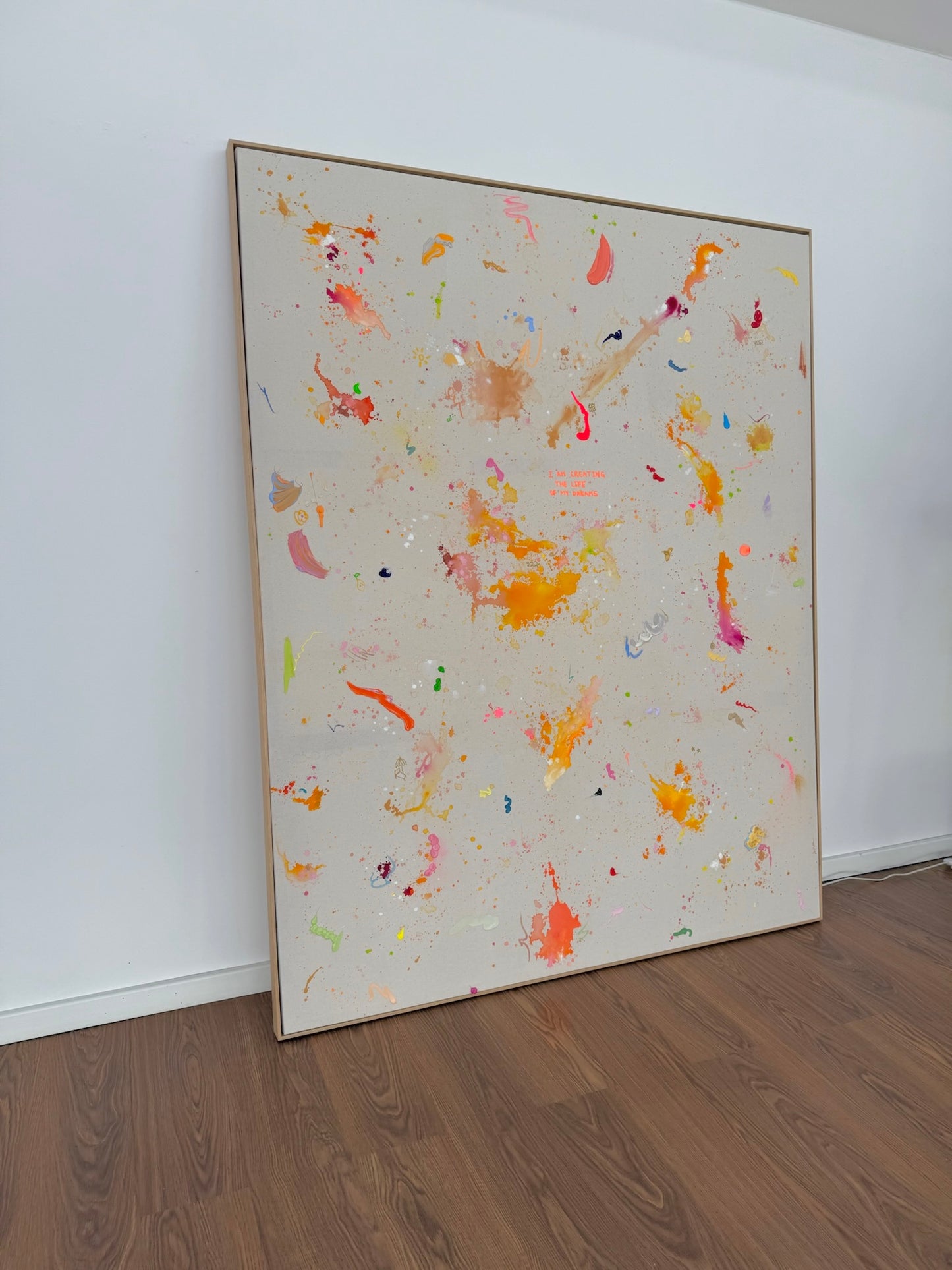 I'M CREATING THE LIFE OF MY DREAM 203x163cm