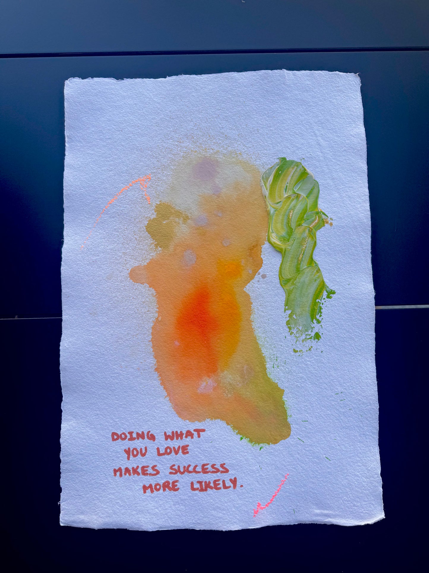 DOING WHAT YOU LOVE MAKES SUCCESS MORE LIKELY. Paperwork