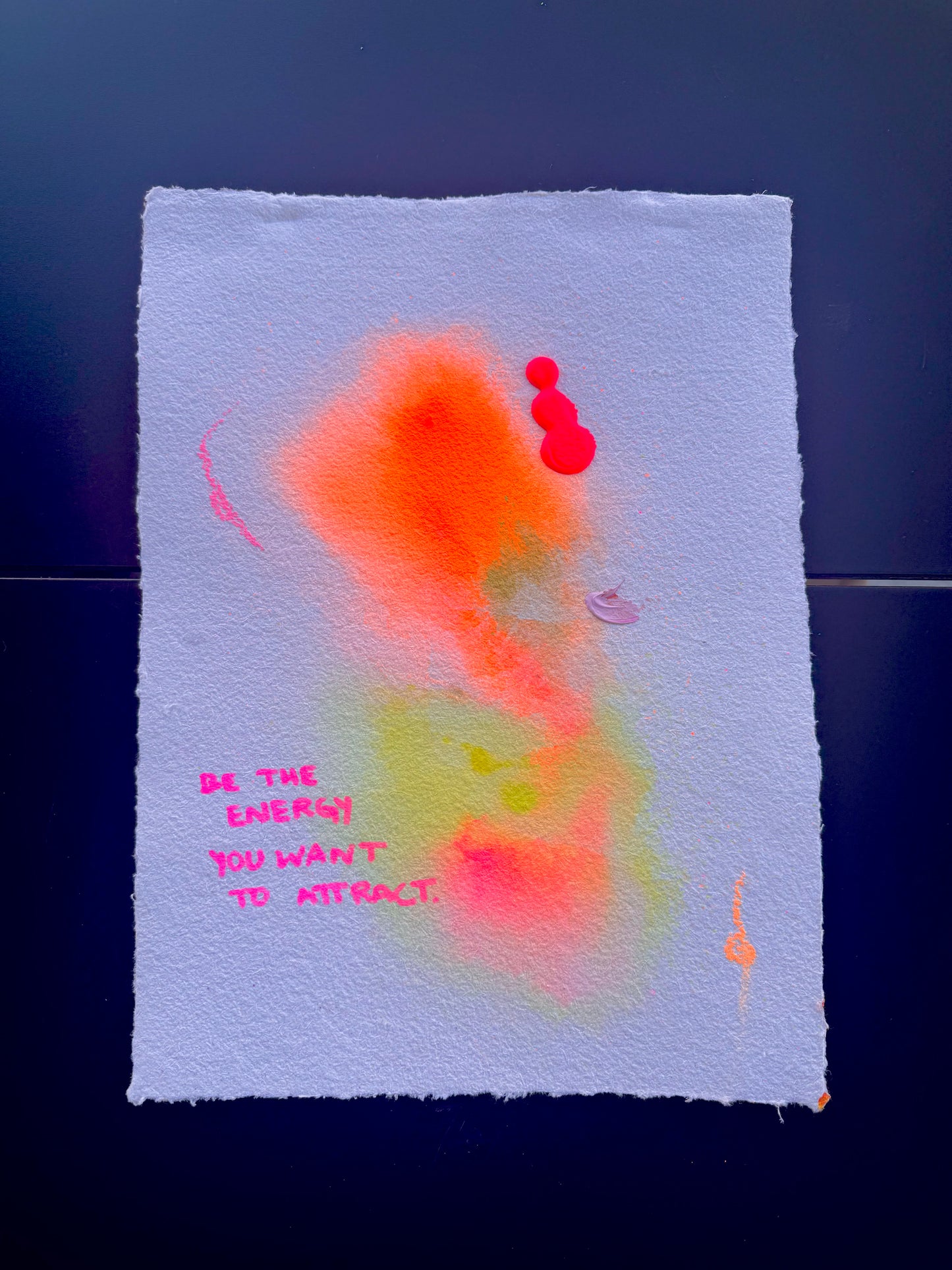 BE THE ENERGY YOU WANT TO ATTRACT. Paperwork