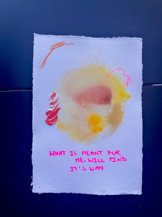 WHAT IS MEANT FOR ME, WILL FIND ME Paperwork