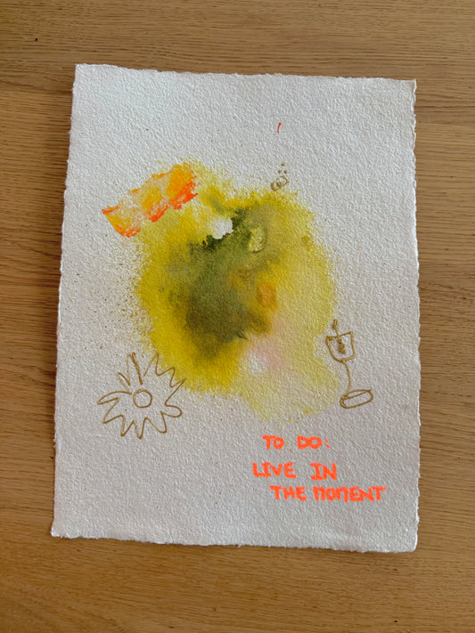 TO DO: LIVE IN THE MOMENT Paperwork