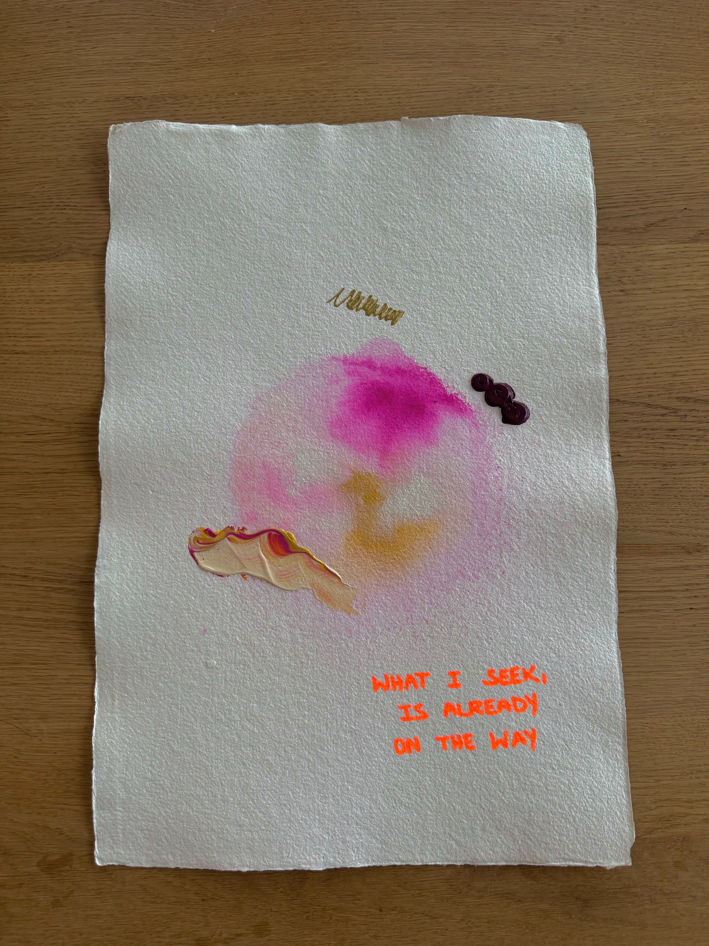 WHAT I SEEK, IS ALREADY ON THE WAY Paperwork