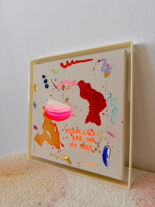 MIRACLES ARE ON MY WAY 30x30cm