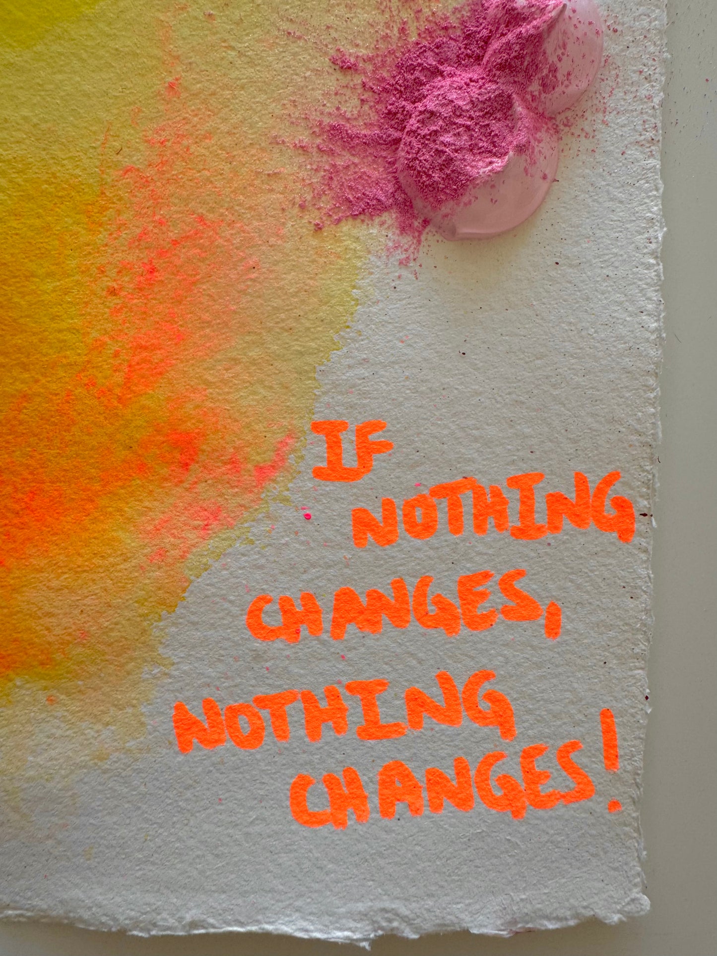 IF NOTHING CHANGES, NOTHING CHANGES! Paperwork