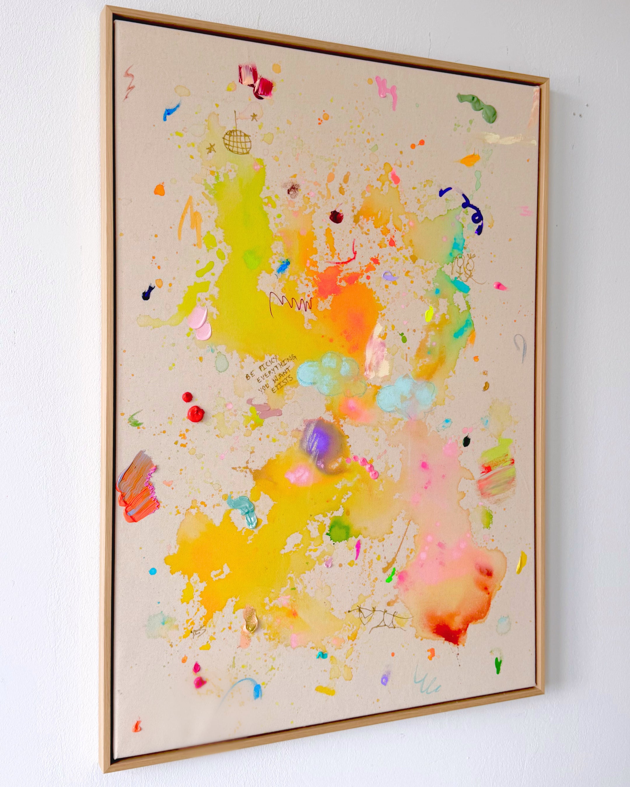 BE PICKY EVERYTHING YOU WANT EXISTS 100x70cm