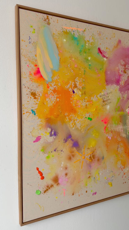 BEING ALIVE IS THE SPECIAL OCCASION 120x120cm